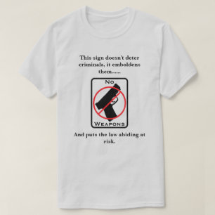 Camiseta Sinal de Proibição de Armas Encoraja Criminosos LT