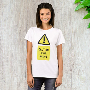 Camiseta Sinal de risco de poeira de precaução
