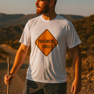 Camiseta Sinal de Trânsito de Fim de Pavimento Aviso