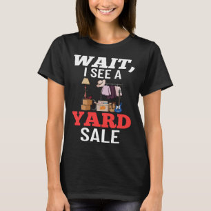 Camiseta Sinal de venda do Yard perto de mim itens encontra