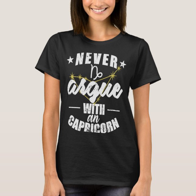 Camiseta Sinal de Zodiac Nunca discuta com um Capricórnio (Frente)