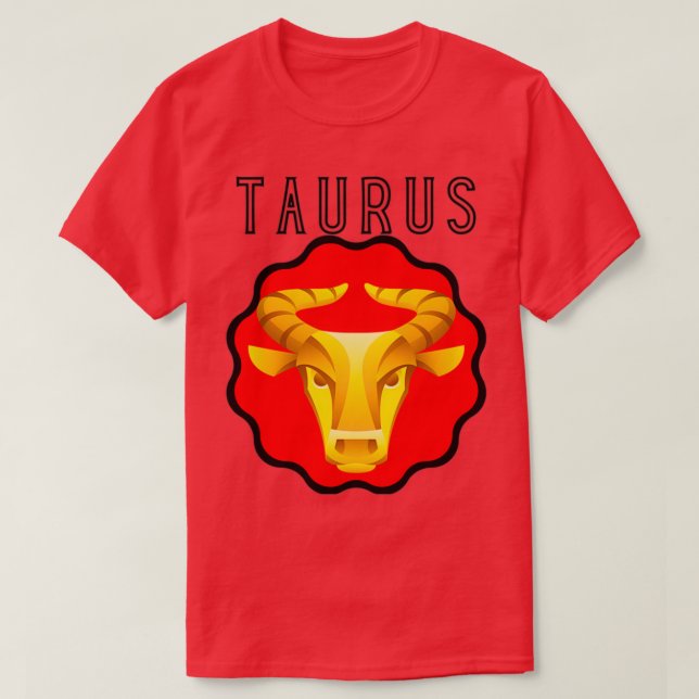 Camiseta Sinal de Zodiac Taurus Bull 1 (Frente do Design)