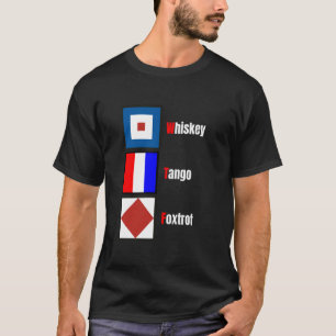 Camiseta Sinal Náutico Bandeiras Marítimas Whiskey Tangos F