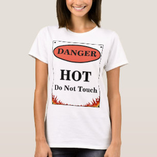 Camiseta Sinal quente de perigo