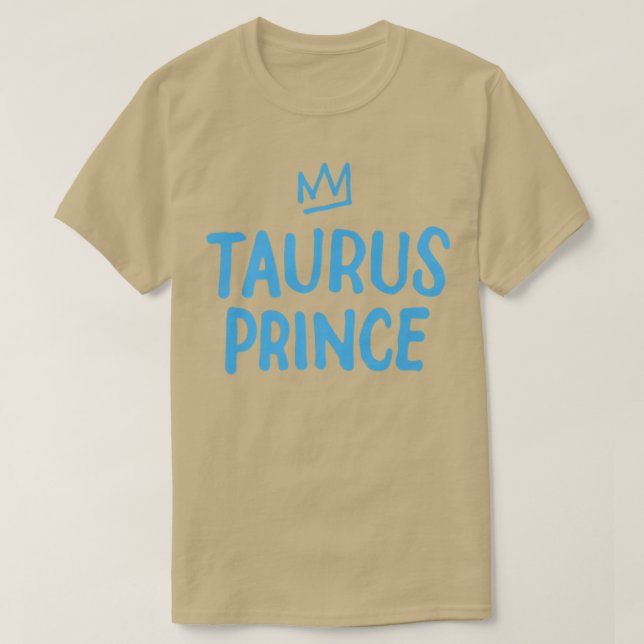Camiseta Sinal Zodiac Engraçado Taurus Prince Abril Maio (Frente do Design)