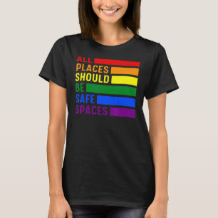 Camiseta Sinalizador Lgbt Todos Os Locais Devem Ser Espaços