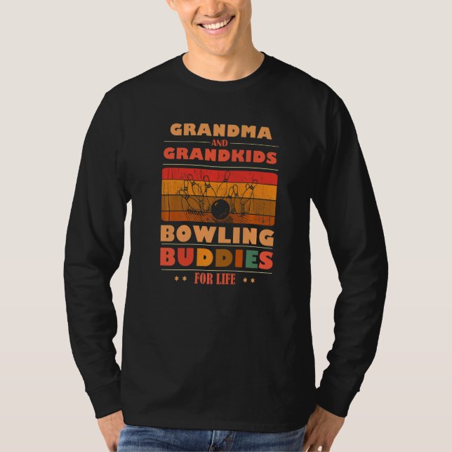 Camiseta Sincere Grandkids GRANDMA Buddies For Life Bowling (Frente)