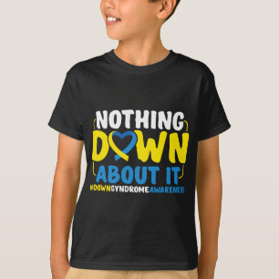 Camiseta Sindroma Abaixo Consciência Nada Sobre Isso
