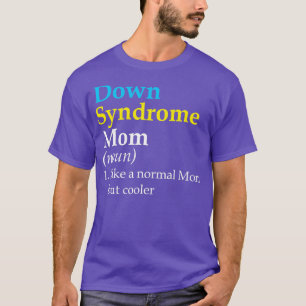 Camiseta Síndrome de Down Mãe Engraçada Definição do Mundo