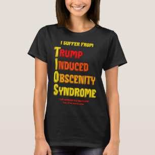 Camiseta Síndrome de Obscenidade Induzida por Tios Trump En