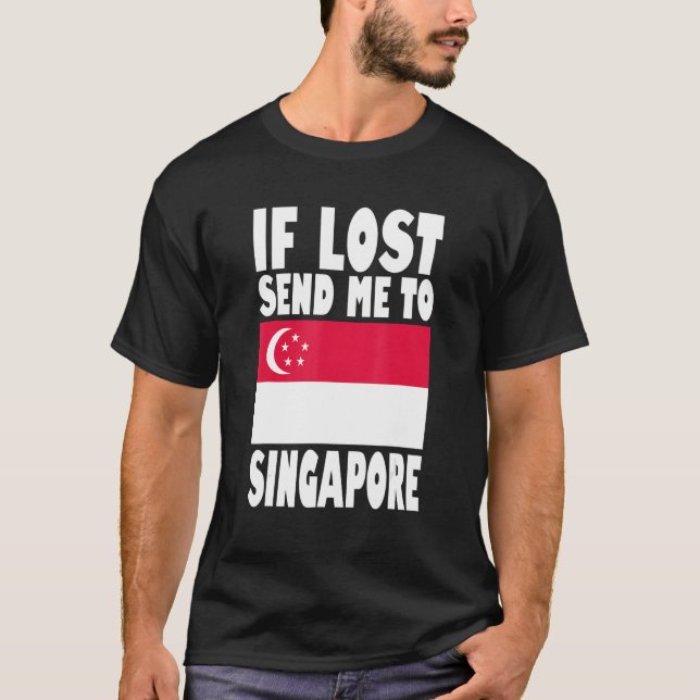 Camiseta Singapore Flag Design  If lost send me to Singapor (Frente)