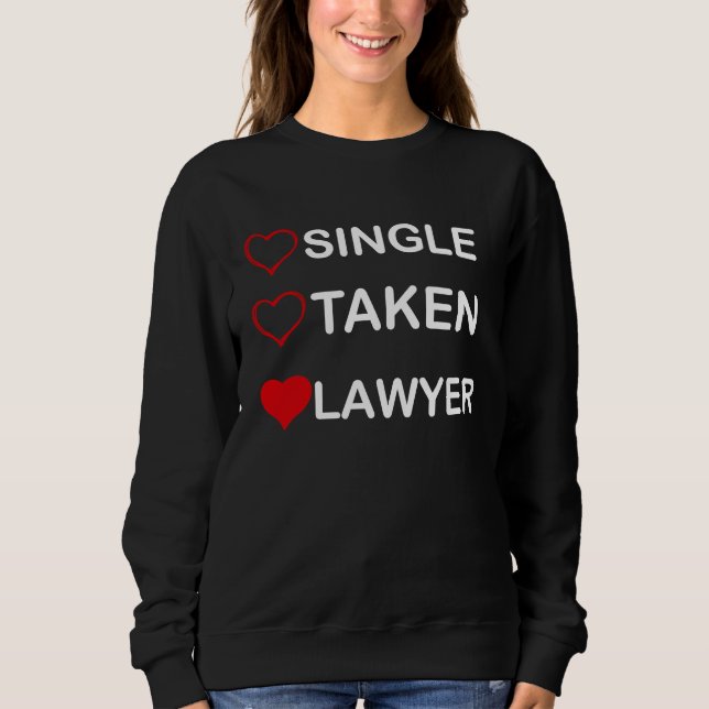 Camiseta Single Taken Lawyer Relationship Status (Frente)