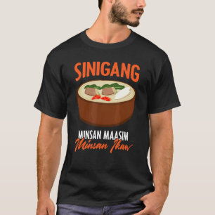 Camiseta Sinigang Maasim Pinoy Sopa Filipina Comida Sinigan