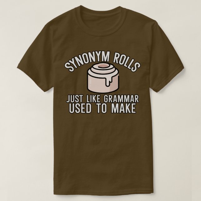 Camiseta Sinônimo rola como gramática costumava fazer (Frente do Design)