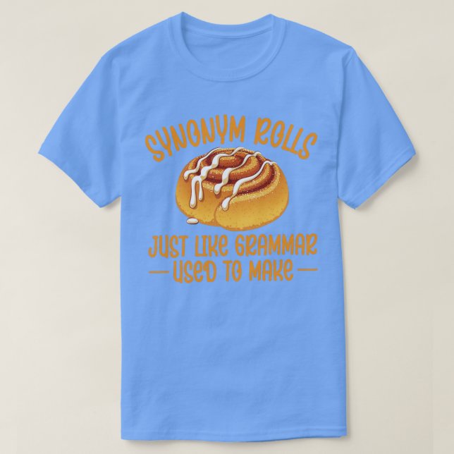 Camiseta Sinônimo Rolls Grammar Cinnamon Roll Inglês (Frente do Design)