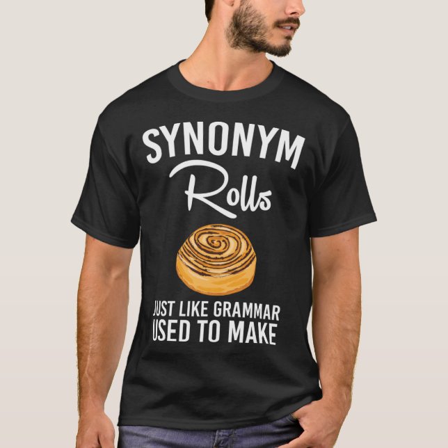 Camiseta Sinônimo Rolls Tal Como A Gramática Costumava Faze (Frente)