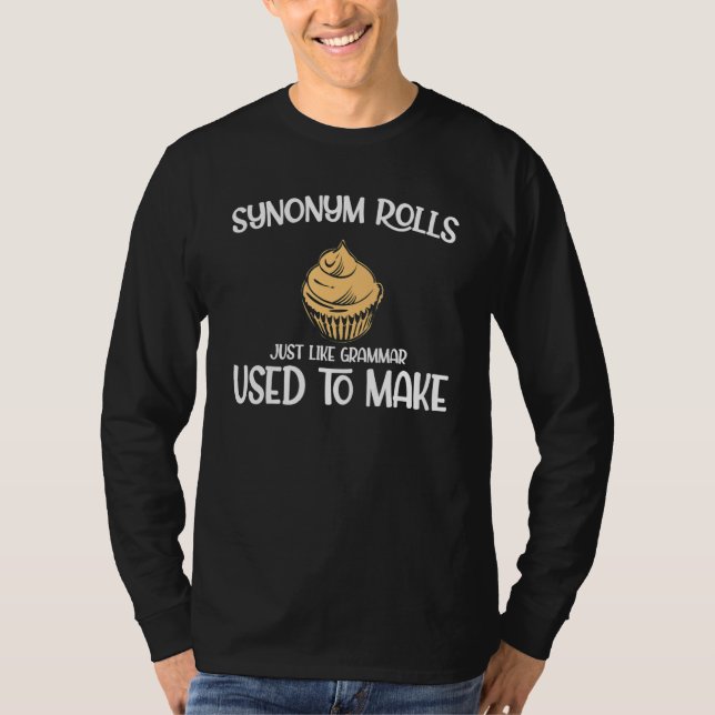 Camiseta Sinônimo Rolls Tal Como A Gramática Costumava Faze (Frente)