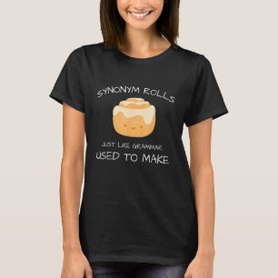 Camiseta Sinônimo Rolls Tal Como A Gramática Costumava Faze
