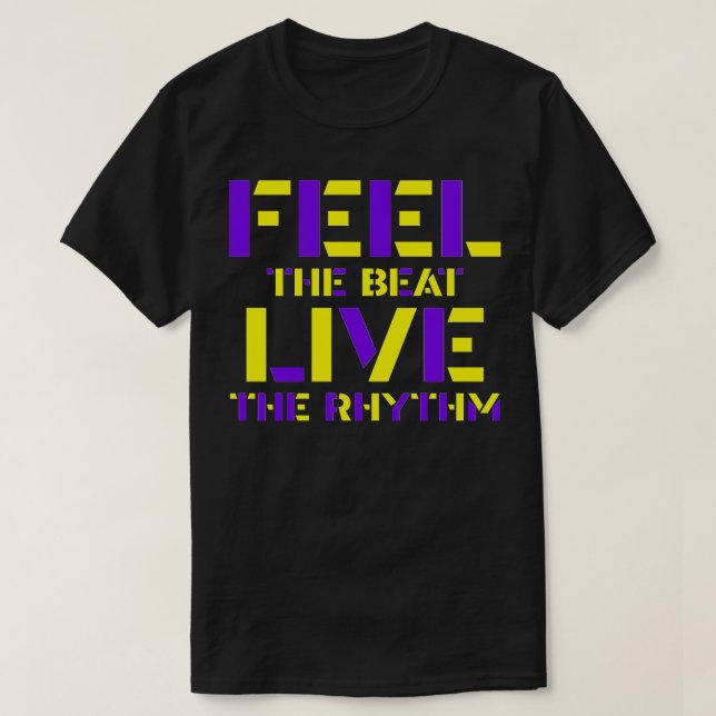 Camiseta Sinta a batida viver o ritmo (Frente do Design)