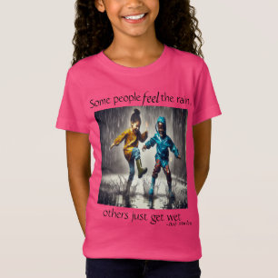 Camiseta "Sinta a Chuva"