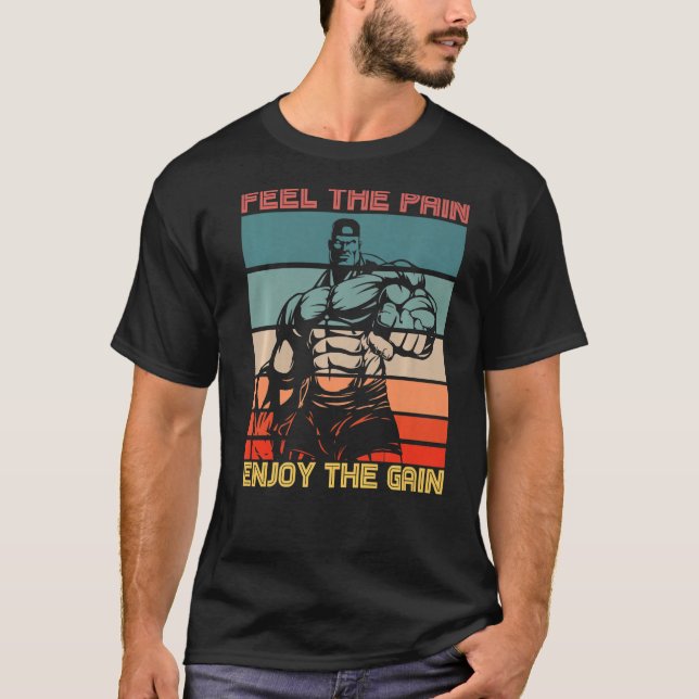 Camiseta Sinta A Dor Desfrutar Da Malhação De Construção De (Frente)
