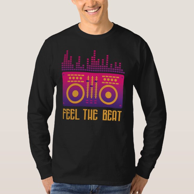 Camiseta  Sinta a música eletrônica mais forte para os vent (Frente)