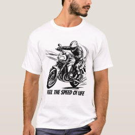 Camiseta Sinta a velocidade da vida, Racer em movimento