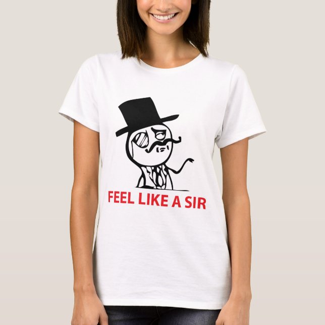 Camiseta Sinta como um senhor (Frente)