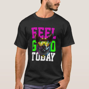 Camiseta Sinta-Se Bem Hoje Proprietário De Cachorro De Corg