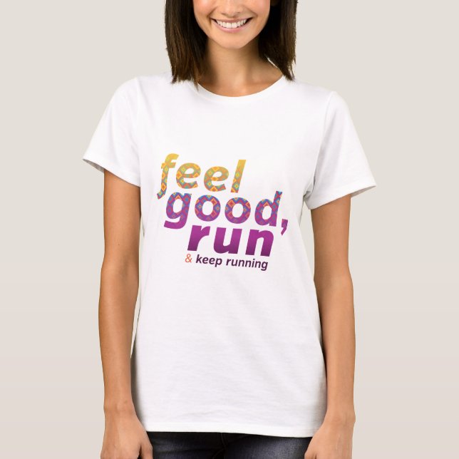 Camiseta Sinta-se bem - Inspiração FATNOMORE Runner (Frente)