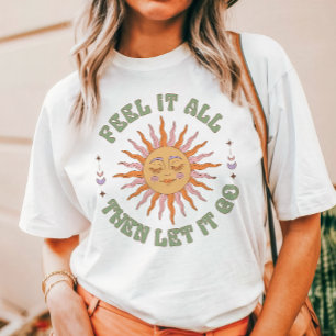 Camiseta Sinta Tudo Então Deixe-O Ir Para O Sol De Boho Ret