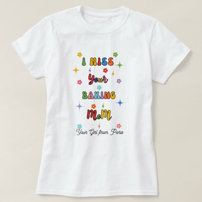 Camiseta Sinto Falta Da Sua Mãe De MoM (Frente do Design)