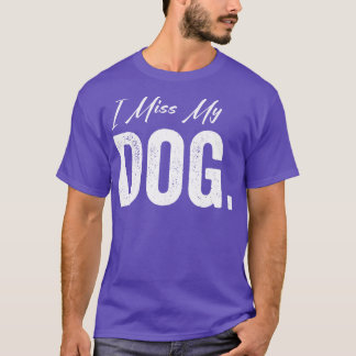 Camiseta Sinto Falta Do Meu Cachorro