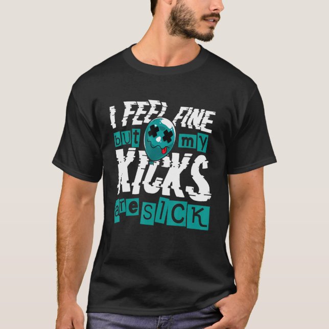 Camiseta Sinto-Me Bem, Mas As Minhas Garotas São Slick Snea (Frente)