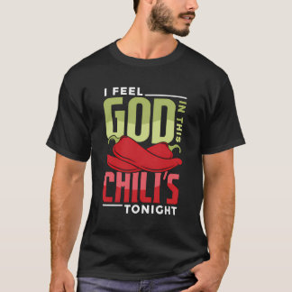 Camiseta Sinto-Me Deus Neste Chili S Esta Noite