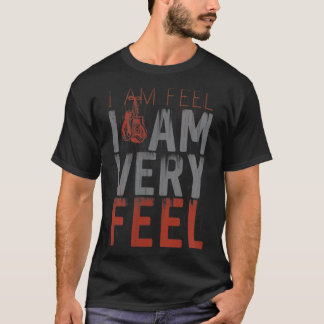 Camiseta Sinto-me, sinto-me muito, a boxiar a citação de mo