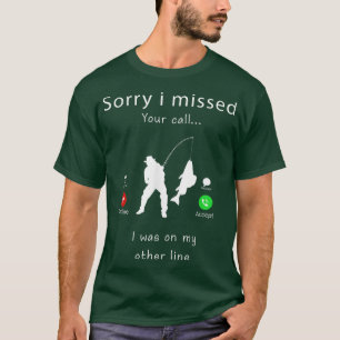 Camiseta Sinto Muito Por Ter Perdido A Sua Chamada De Chama