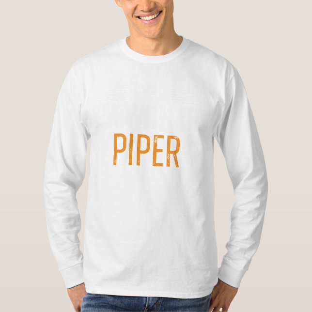 Camiseta Sintonize na diversão: Eu estou com a Piper Tee -  (Frente)