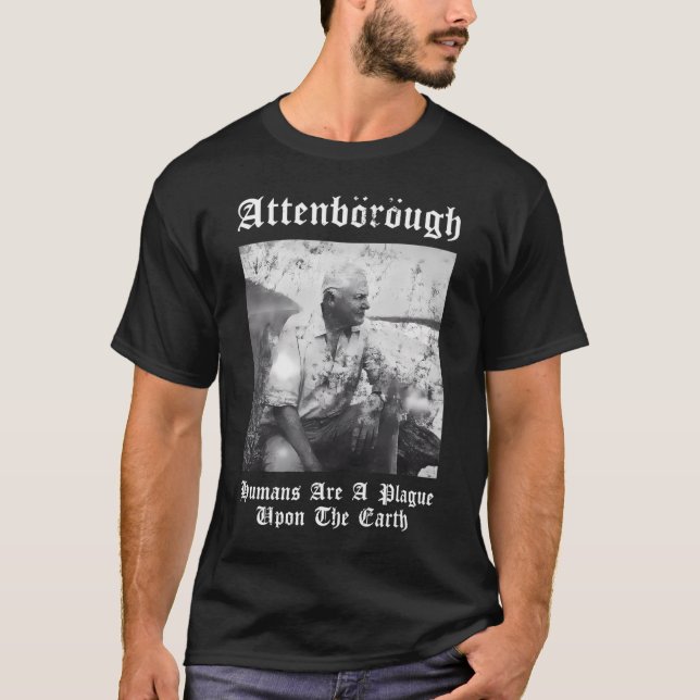 Camiseta Sir David Nbsp Attenborough Humans É Uma Praga (Frente)