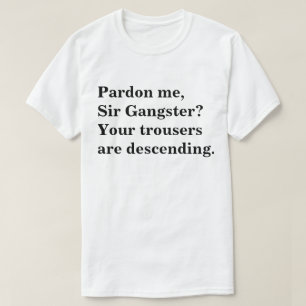 Camiseta Sir Gangster Shirt