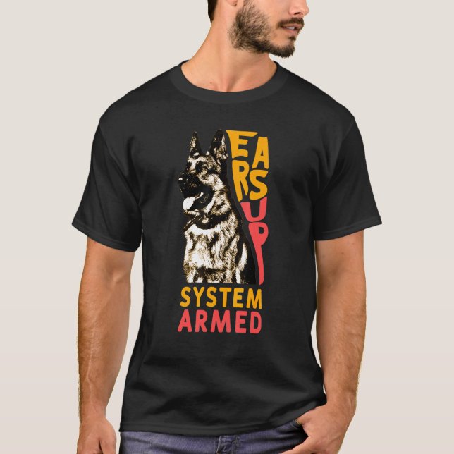 Camiseta Sistema: German shepherd de Cachorro Armado (Frente)