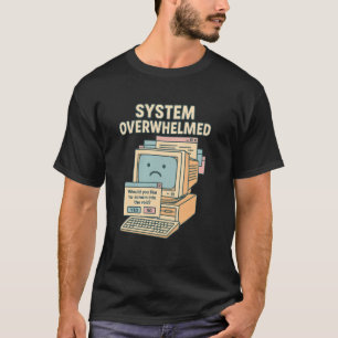 Camiseta Sistema Oprimido Ansiedade de PC Antigo Engraçado