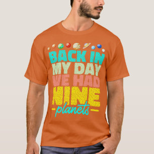 Camiseta Sistema Solar De Volta No Meu Dia Nós Tínhamos Nov