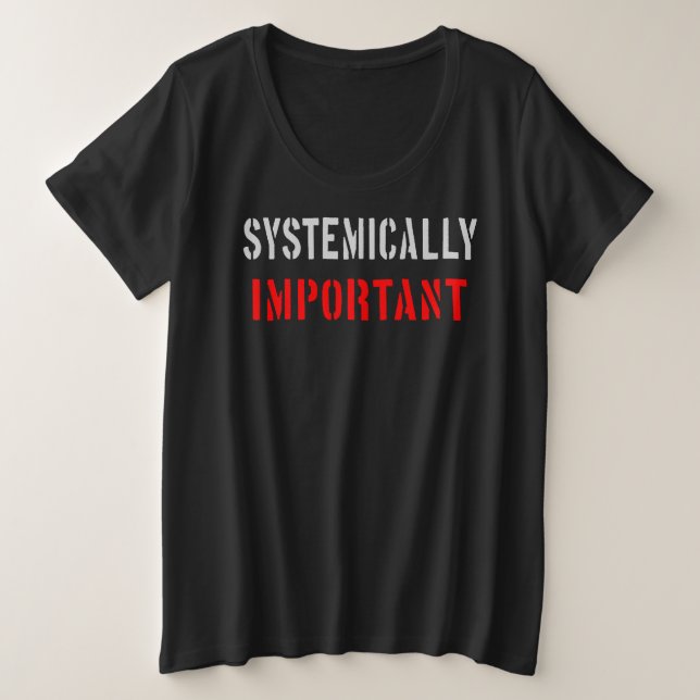 Camiseta Sistemicamente importante (Frente do Design)