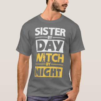 Camiseta Sister By Day Witch By Night Halloween Party Trick