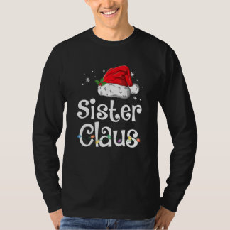 Camiseta Sister Claus Christmas Pajama Family Matching Xma
