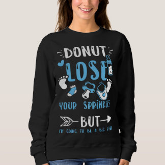 Camiseta Sister Donut lose Your Sprinkles But I m Going  Ba
