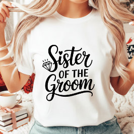 Camiseta Sister of the Groom Elegant Script Wedding Diamond