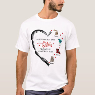 Camiseta Sisters, Besties Will Always Be Connected By Heart