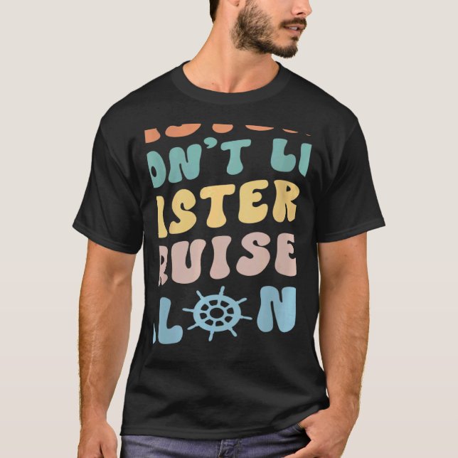 Camiseta Sisters Don't Let Sisters Cruise Alone Squad Print (Frente)